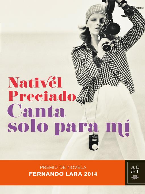Title details for Canta solo para mí by Nativel Preciado - Wait list